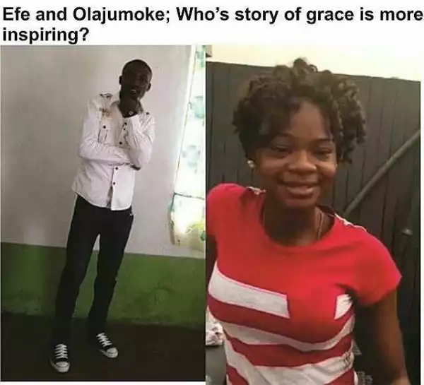 Efe Vs Olajumoke: Whose Story Of Grace Is More Inspiring ?
